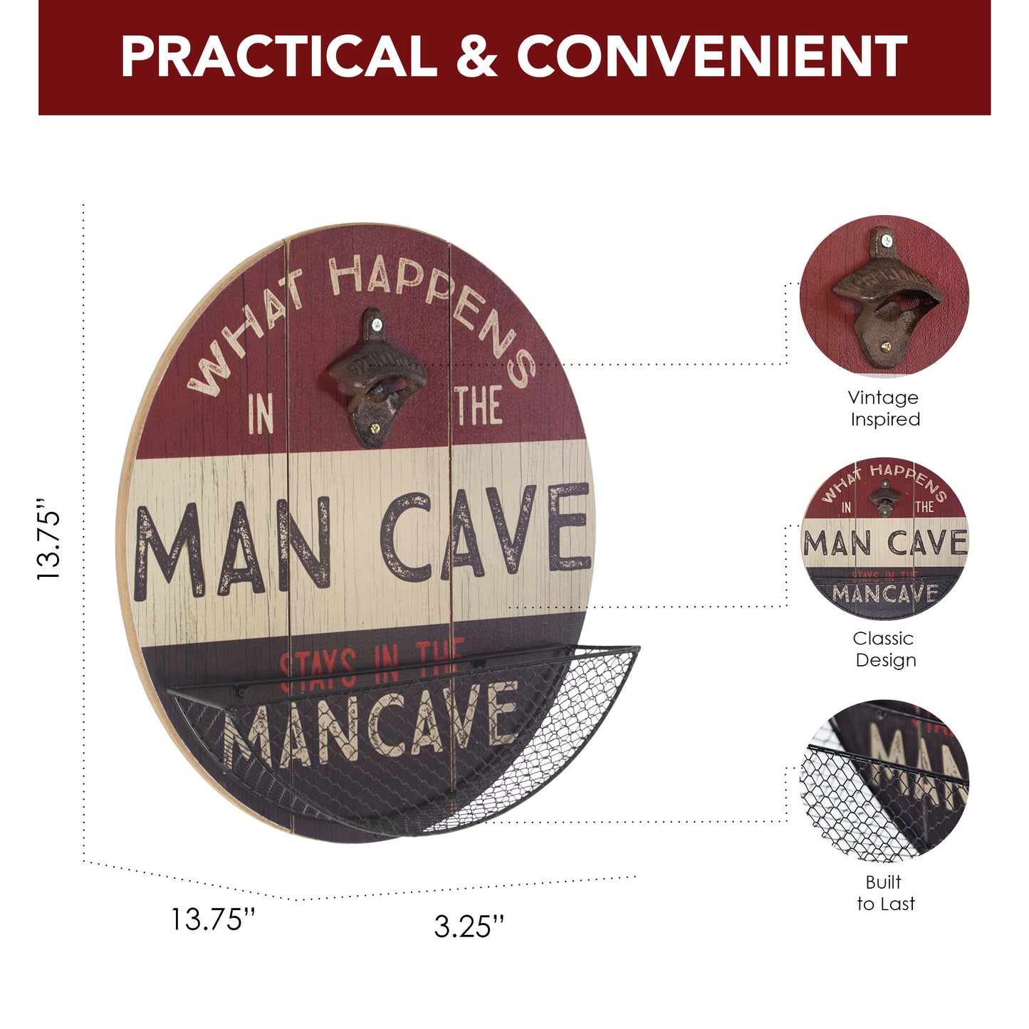 Bottle Opener & Cap Catcher What Happens in the Man Cave