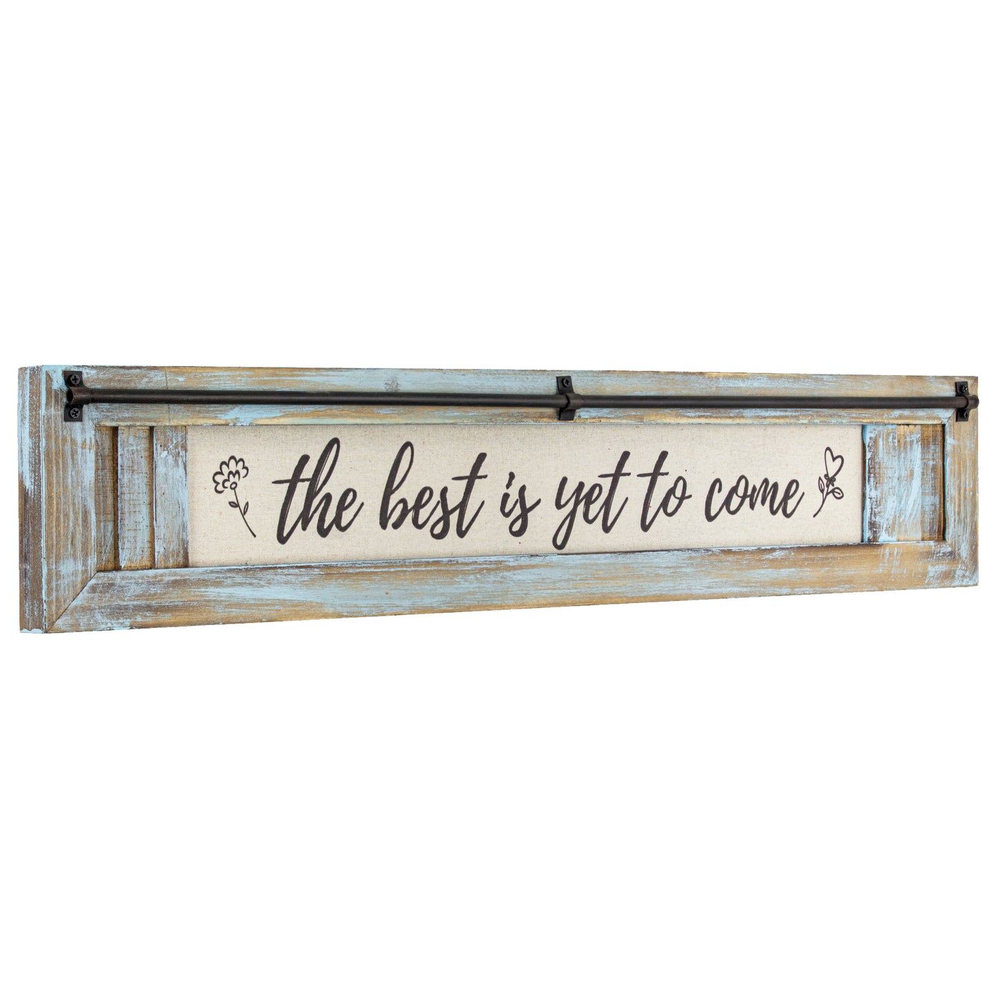 The Best is Yet to Come Inspirational Quote Wall Decor Sign (5.75” x 30”)