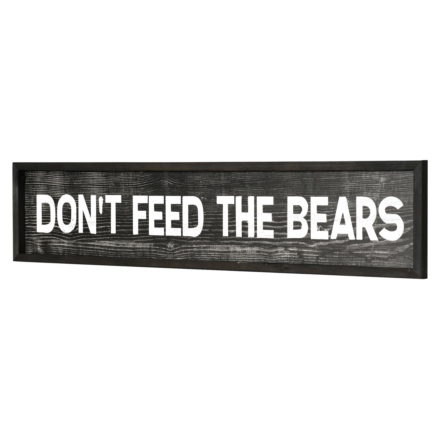 Don't Feed The Bears Wood Novelty Wall Sign - 36" x 8"