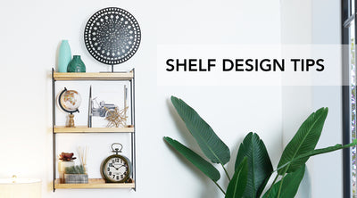 Tips on How to Design and Personalize Your Shelves