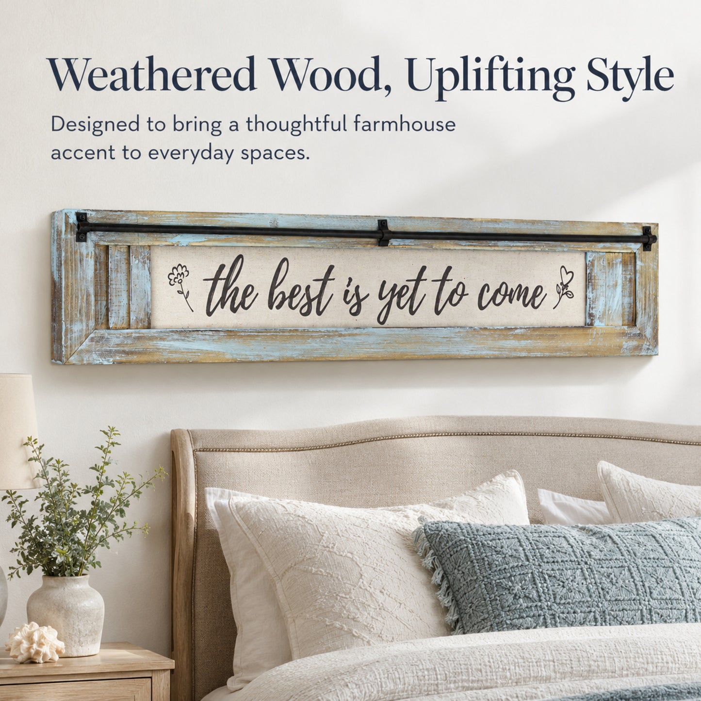 The Best is Yet to Come Inspirational Quote Wall Decor Sign (5.75” x 30”)