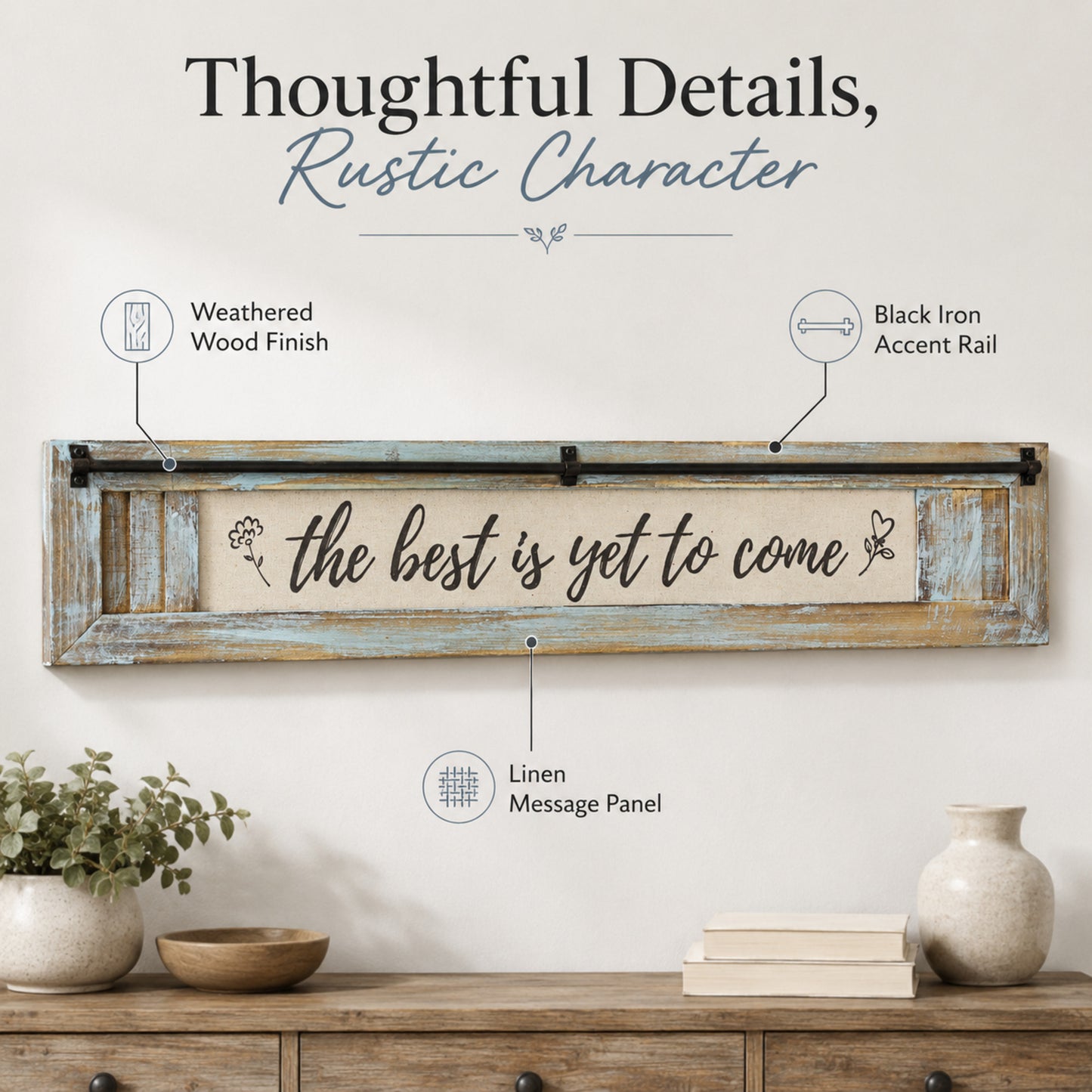 The Best is Yet to Come Inspirational Quote Wall Decor Sign (5.75” x 30”)