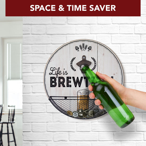 Life Is Brewtiful Bottle Opener