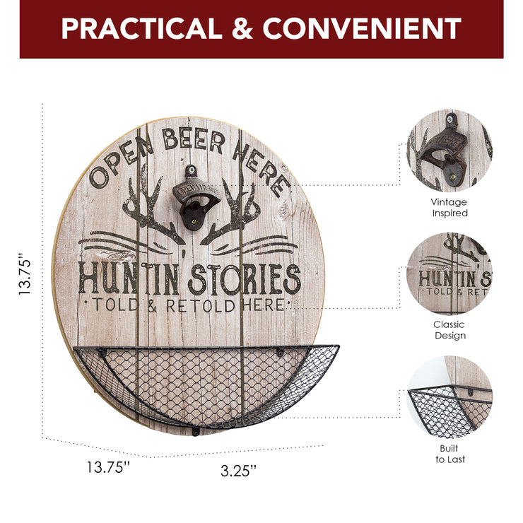 Huntin' Stories Told Here Bottle Opener and Cap Catcher Wall Decor