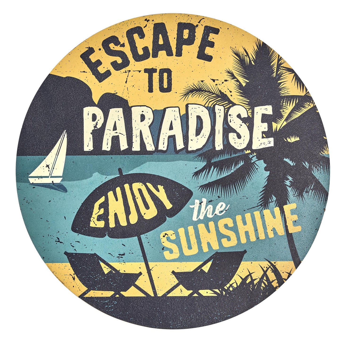 Escape to Paradise Round MDF Wall Plaque - 20" x 20" x 0.35"
