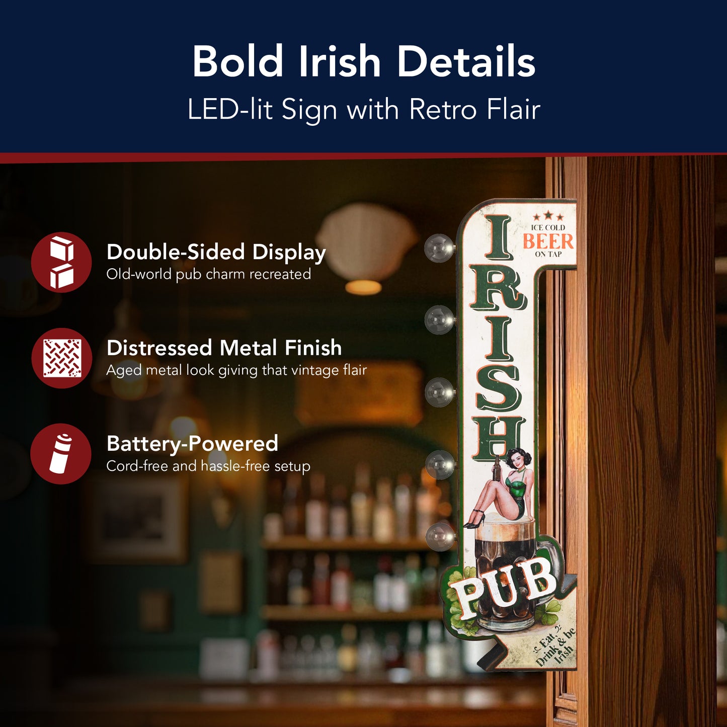 Vintage 'Irish PUB' LED Metal Sign - Retro Bar Wall Decor, masculine wall decor, rustic, metal, man cave, game room, and home bar decor for men, designed for man cave, game room, home bar, bar, rustic, adds visual weight to a curated space.