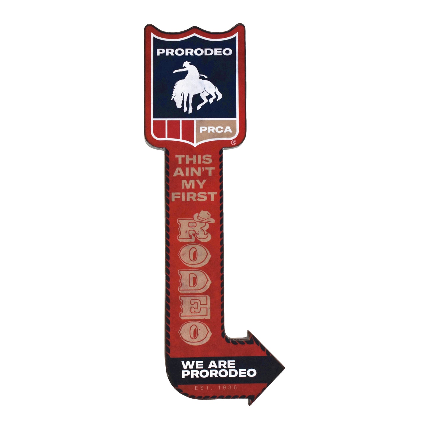 Arrow-Shaped "This Ain't My First Rodeo" Metal Sign