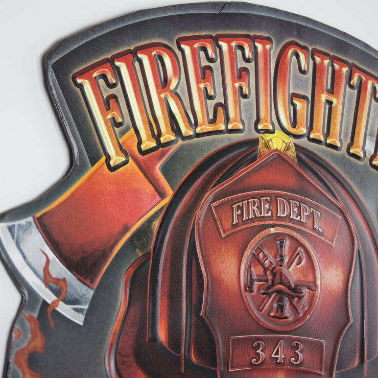 Firefighter First in, Last Out Embossed Metal Sign