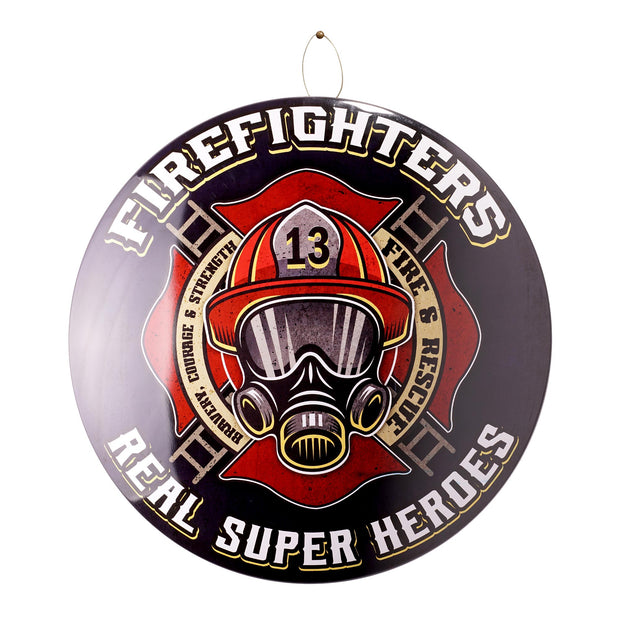 Firefighters Real Super Heroes Dome Metal Sign - 15.5"