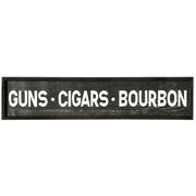 Guns, Cigars, Bourbon Wood Novelty Wall Sign - 36" x 8"